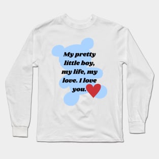 beautiful bear print with phrase Long Sleeve T-Shirt